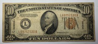 1934 - A $10 Dollar Federal Reserve Note - Hawaii Ww2 Emergency Issue
