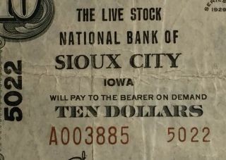 Sioux City,  Iowa Ia 1929 $10.  00 Type 2 Ch.  5022 The Live Stock National Bank
