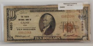1929 - The Fourth Natl Bank - Cadiz,  Oh - $10 Natl Currency - T1 - 4853 - 675z