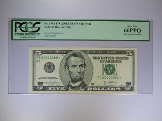 Fr.  1991 - G 2003 $5 Star Note Pcgs 66 Ppq Low Serial Number