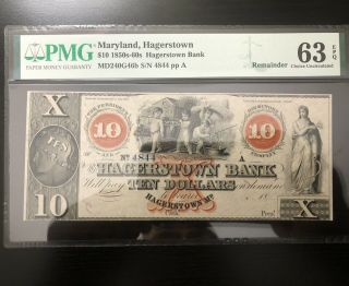 1850 - 60 $10 Hagerstown Bank Maryland Obsolete Pmg 63 Ch Unc Epq
