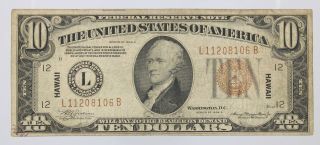 1934 - A $10 Hawaii Federal Reserve Note Wwii Emergency Circulated Bill