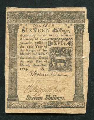 Pa - 162 March 20,  1773 16s Sixteen Shillings Pennsylvania Colonial Currency Note
