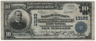 1902 Pb $10 Bank Of America National Banknote York York Very Fine