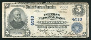 1902 $5 Central National Bank Of Cleveland,  Oh National Currency Ch.  4318