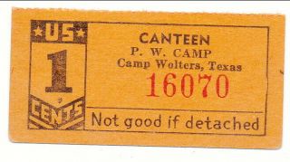Usa Wwii Pow Camp Chits Tx - 24 - 1 - 1 Camp Wolters Tx 1 Cent Scarce Prisoners Of War