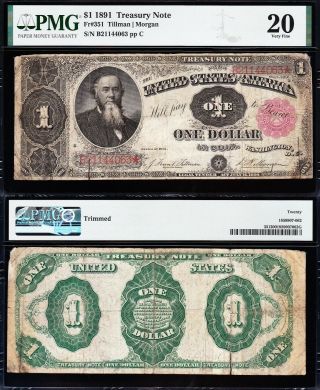 Vf Graded 1891 $1 " Stanton " Treasury Note Pmg 20 B21144063