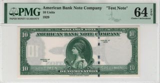 1929 Specimen American Bank Note Company 10 Units " Test Note " Pmg Unc 64 Epq