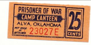 Usa Wwii Pow Camp Chits Ok - 1 - 1 - 25c Alva Ok 25 Cent Prisoner Of War