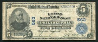 1902 $5 The Union National Bank Of Philadelphia,  Pa National Currency Ch.  563