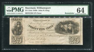 1840’s 25 Cents John H.  King Williamsport,  Md Obsolete Remainder Pmg Unc - 64 (c)