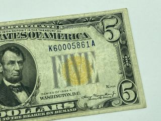 1934 A $5.  00 U.  S Note Yellow Seal K60005861A FROM A LARGE ESTATE WE ARE 2