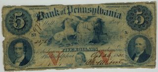 1855 Philadelphia Pa Bank Of Pennsylvania $5 Obsolete Currency Scarce