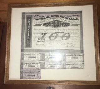 1863 $100 The Confederate States Of America War Bond W/ 7 Bond Coupons Framed