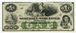 1862 $1 The Somerset And Worcester Savings Bank - Salisbury,  Maryland Note Cu