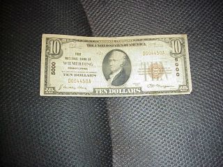 $10.  00 U.  S Nat Curr First National Bank Of Wilmerding Pennsylvania 1929 Series