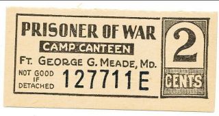 Usa Wwii Pow Camp Chits Md - 8 - 1 - 2 Ft.  Meade Md 2 Cent German Prisoners Of War