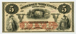 1863/2 $5 Somerset And Worcester Savings Bank - Salisbury,  Maryland Note Au/unc