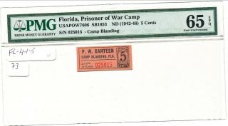 Usa Wwii Pow Camp Chits Fl - 4 - 1 - 5 Camp Blanding Fl 5 Cent Pmg65 Prisoner Of War