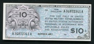 Series 461 $10 Ten Dollars Mpc Military Payment Certificate Uncirculated