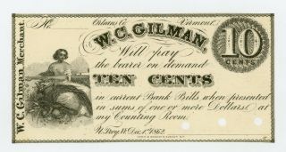 1862 10c W.  C.  Gilman - North Troy,  Vermont Merchant Scrip Cu