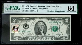 1976 $2 Federal Reserve Note - First Day Of Issue Stamp Cancel - Pmg 64 Choice Unc