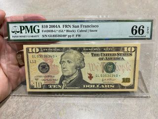 $10 2004 A Ten Dollar " Star " Note San Francisco Pmg 66 Epq Gem Uncirculated Rare