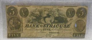 Antique Civil War Era Bank Of Syracuse Union 5 Dollar Note