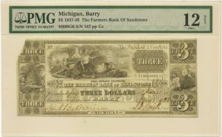 1837 1838 $3 The Farmers Bank Of Sandstone - Barry,  Michigan - Pmg F12 Net