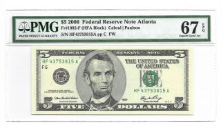 2006 $5 Atlanta (old Style) Frn,  Pmg Gem Uncirculated 67 Epq Banknote,  1