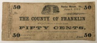 Civil War Confederate 50 Cent Note From The County Of Franklin 1862