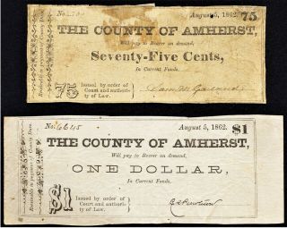 Obsolete Currency Amherst,  Va - County Of Amherst 75¢ & $1 1862 Civil War Era