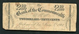 1862 $2.  50 Bank Of The Commonwealth Richmond,  Va Obsolete Currency Note