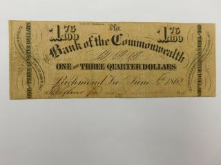 1862 $1.  75 Bank Of Commonwealth Richmond Obsolete Currency Note Circulated (oc54