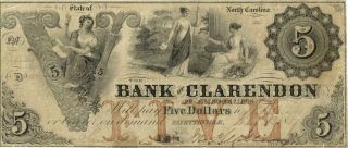 North Carolina Bank Of Clarendon $5 Dollars Obsolete Currency 1862