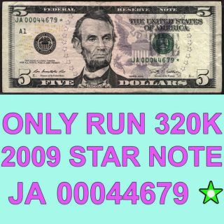 $5 Star Very Low Serial Number Only 320k Printed Ja 00044679 Boston 2009