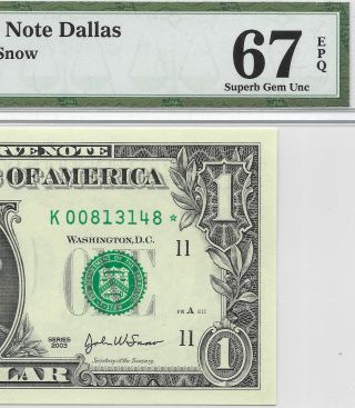 2003 $1 Dallas Star ⭐️ Frn,  Pmg Gem Uncirculated 67 Epq Banknote,  1st