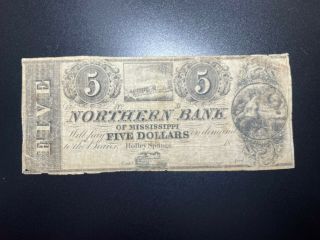 18xx Northern Bank Of Mississippi $5 Obsolete Note,  Holly Springs,  Ms