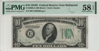 1934 D $10 Federal Reserve Note Richmond Fr.  2009 - E Pmg Choice Au 58 Epq (050b)