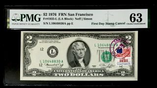 1976 $2 Federal Reserve Note - First Day Of Issue Stamp Cancel - Pmg 63 Ch Unc