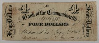 1862.  " Bank Of The Commonwealth ".  $4.  00 Virginia.  Circulated