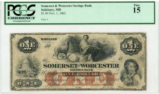 1862 $1 Somerset And Worcester Savings Bank - Salisbury,  Maryland Note Pcgs F 15