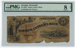 1850s Savannah Georgia Timber Cutters Bank $5 Obsolete Currency Pmg Vg8 Net