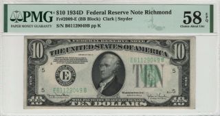1934 D $10 Federal Reserve Note Richmond Fr.  2009 - E Pmg Choice Au 58 Epq (049b)