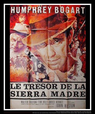Treasure Of The Sierra Madre 4x6 Ft French Grande Movie Poster 1948