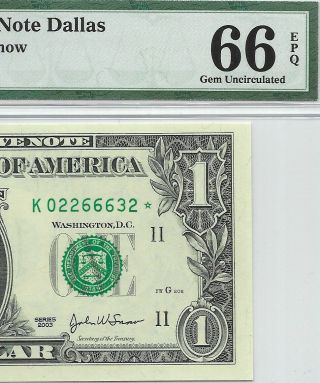 2003 $1 Dallas Star ⭐️ Frn,  Pmg Gem Uncirculated 66 Epq Banknote