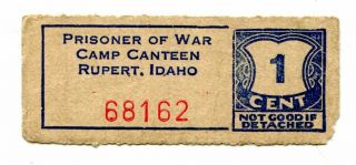 Usa Wwii Pow Prisoner Of War Camp Rupert Idaho 1 Cent Id - 13 - 1 - 1 P.  O.  W.