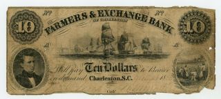 1853 $10 The Farmers & Exchange Bank Of Charleston,  South Carolina Note
