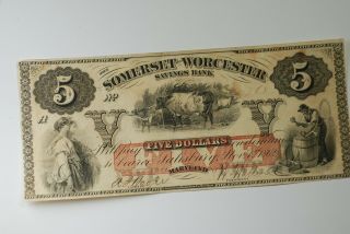 1862 Somerset And Worcester Savings Bank (maryland) $5 Note