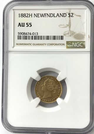 1882 H Newfoundland $2 Gold Ngc Au55